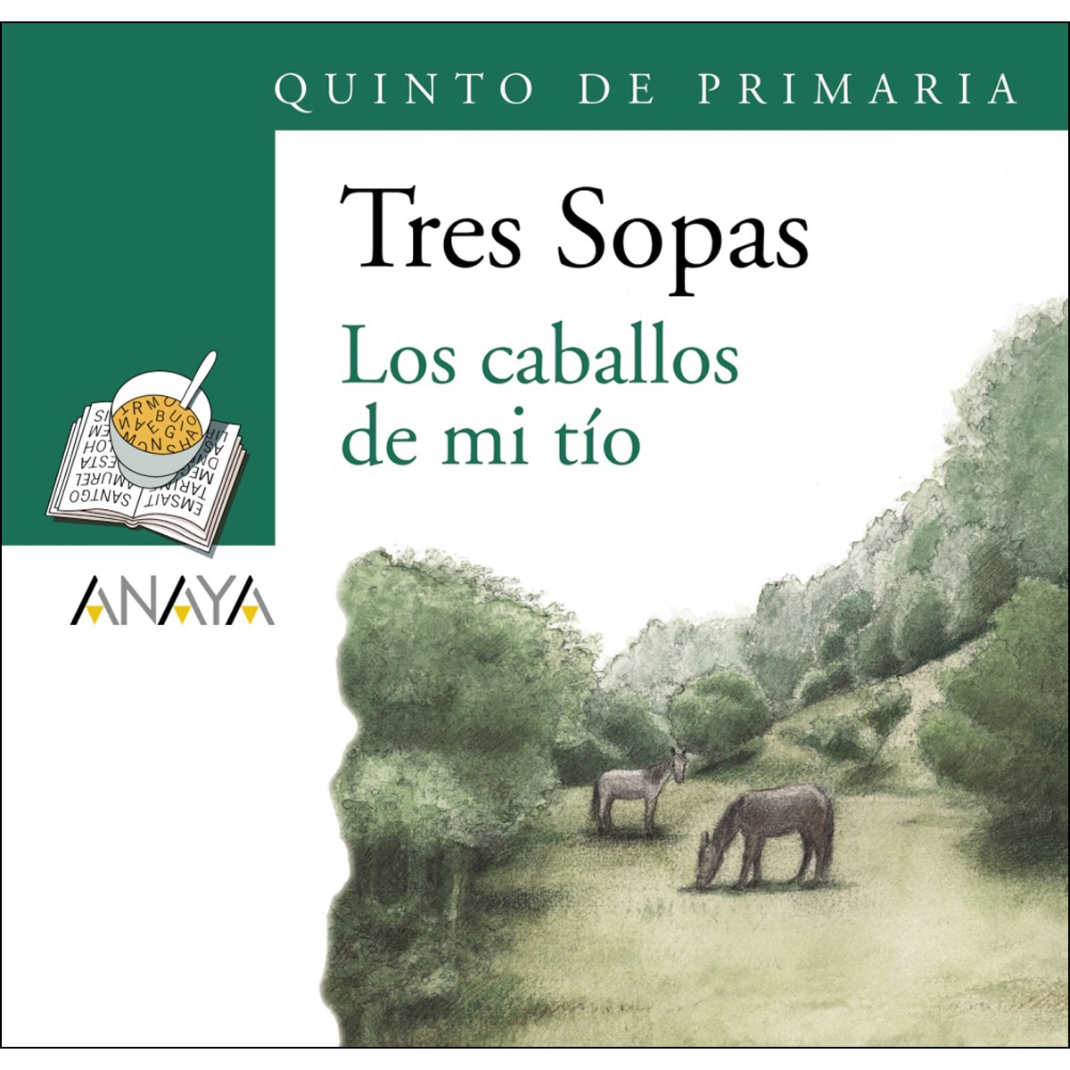 Blíster "Los caballos de mi tío" 5º de Primaria (Capa mole com abas) 1