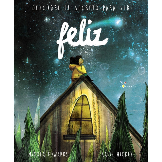 Imagen 0 de feliz: Descubre el secreto para ser  (Tapa dura)
