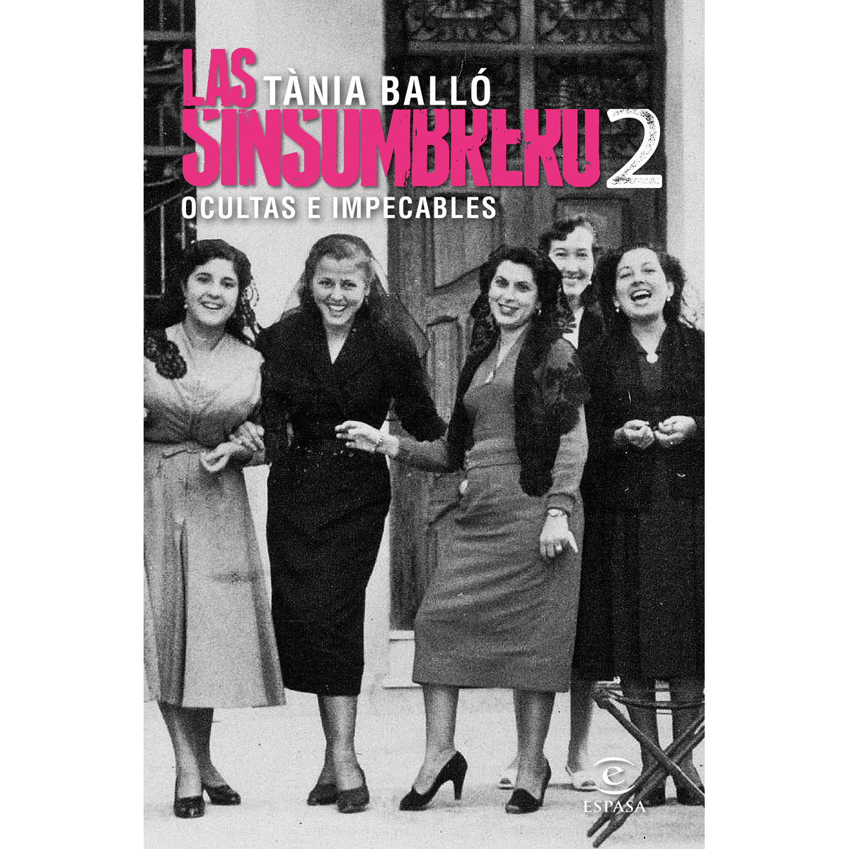 Imagem 0 de Las sinsombrero 2. Ocultas e impecables (Capa mole com abas)