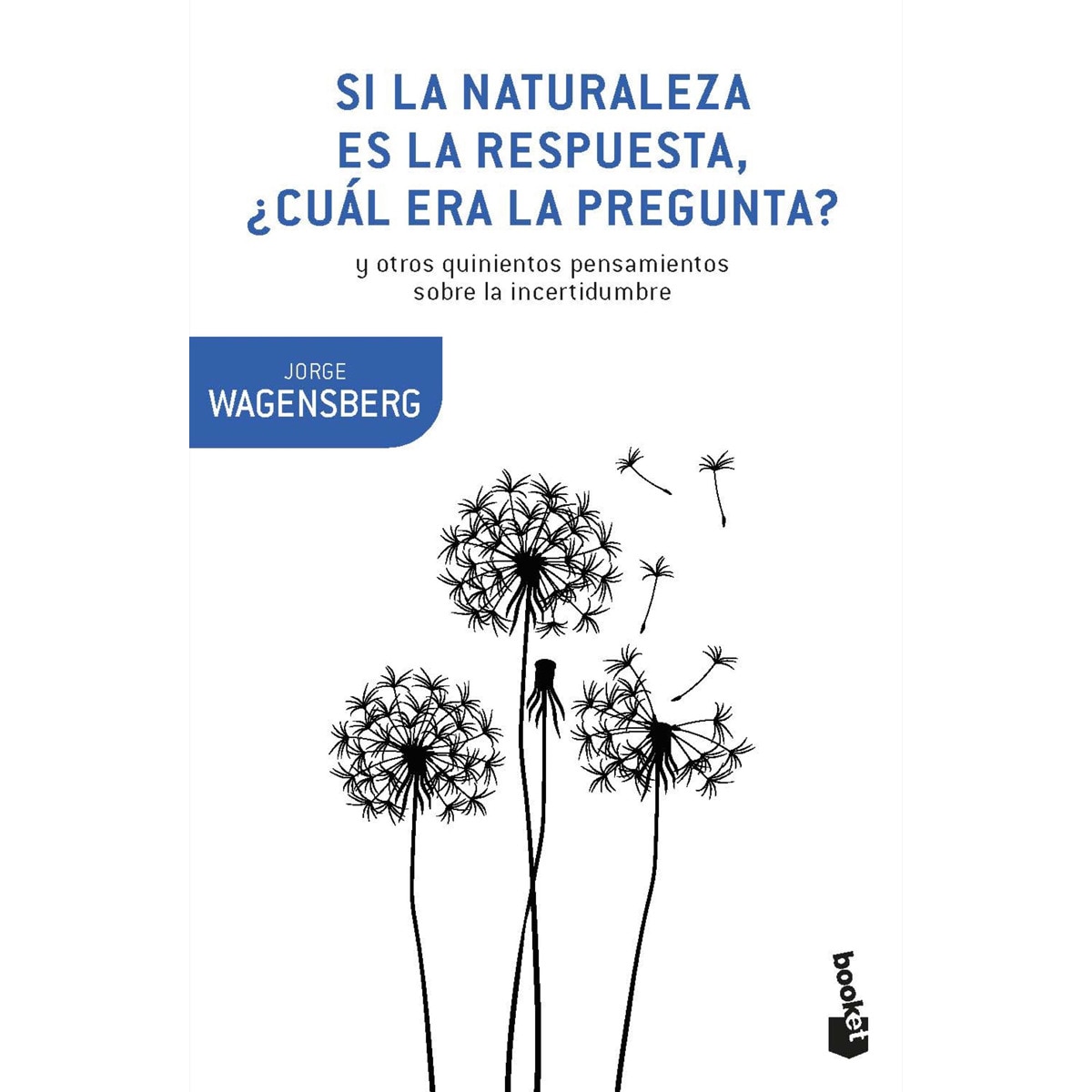 Imagen 0 de SI LA NATURALEZA ES RESPUESTA ¿CUÁL ERA (Tapa blanda Bolsillo)