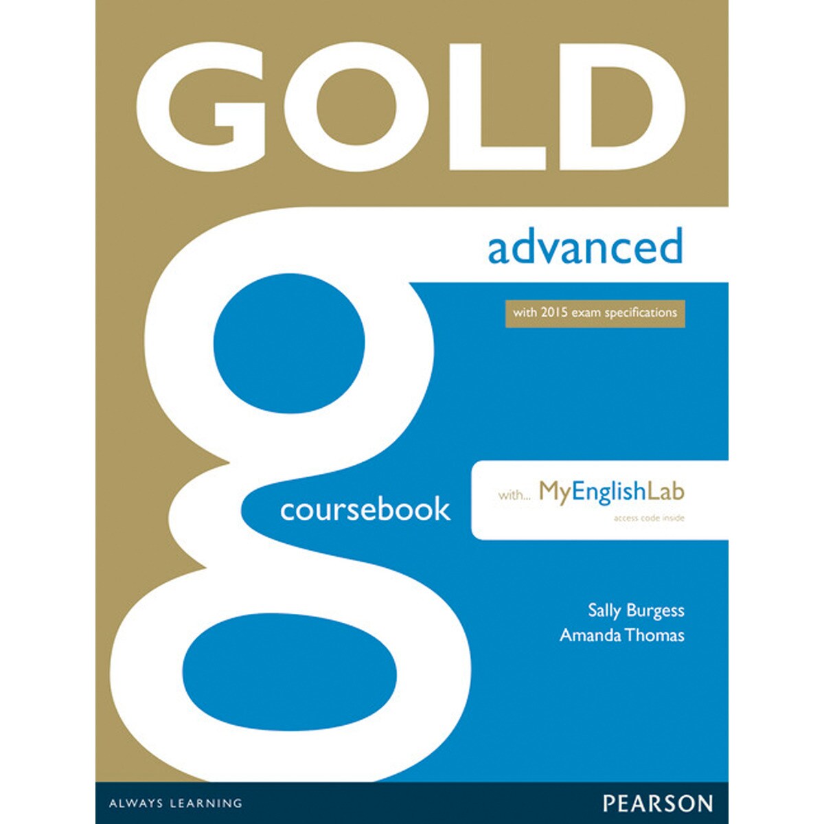 GOLD ADVANCED COURSEBOOK WITH ADVANCED MYLAB PACK 1