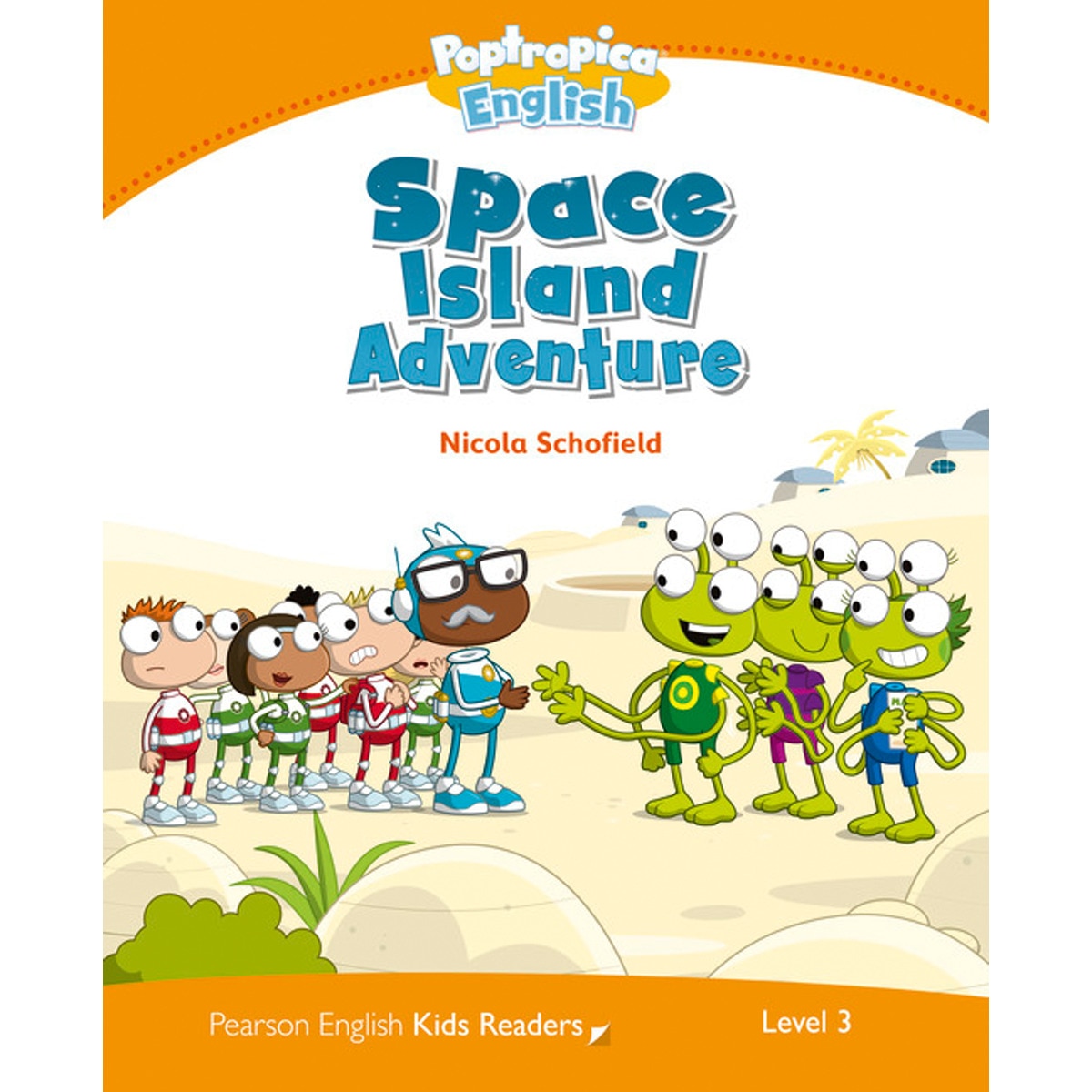 Imagem 0 de LEVEL 3: POPTROPICA ENGLISH SPACE ISLAND ADVENTURE (Capa mole)