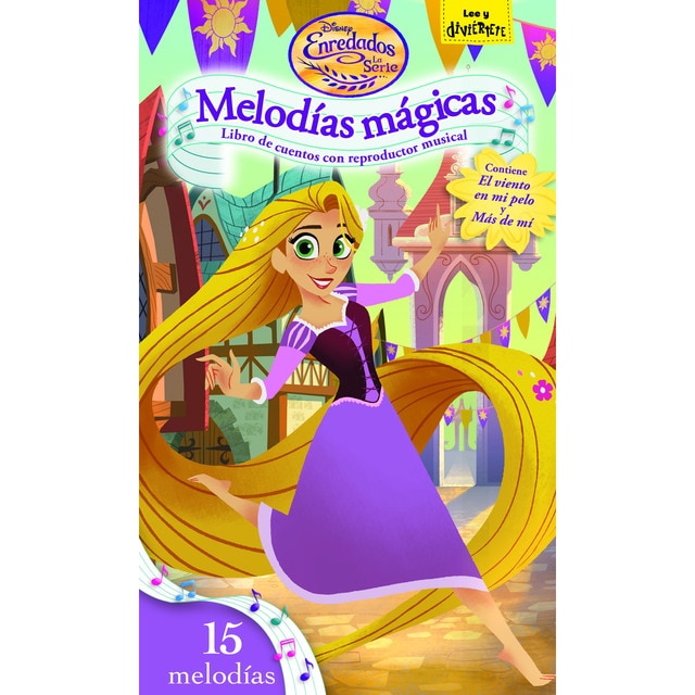 Imagen 0 de Enredados. La serie. Melodías mágicas: Libro de cuentos con reproductor musical (Tapa dura)