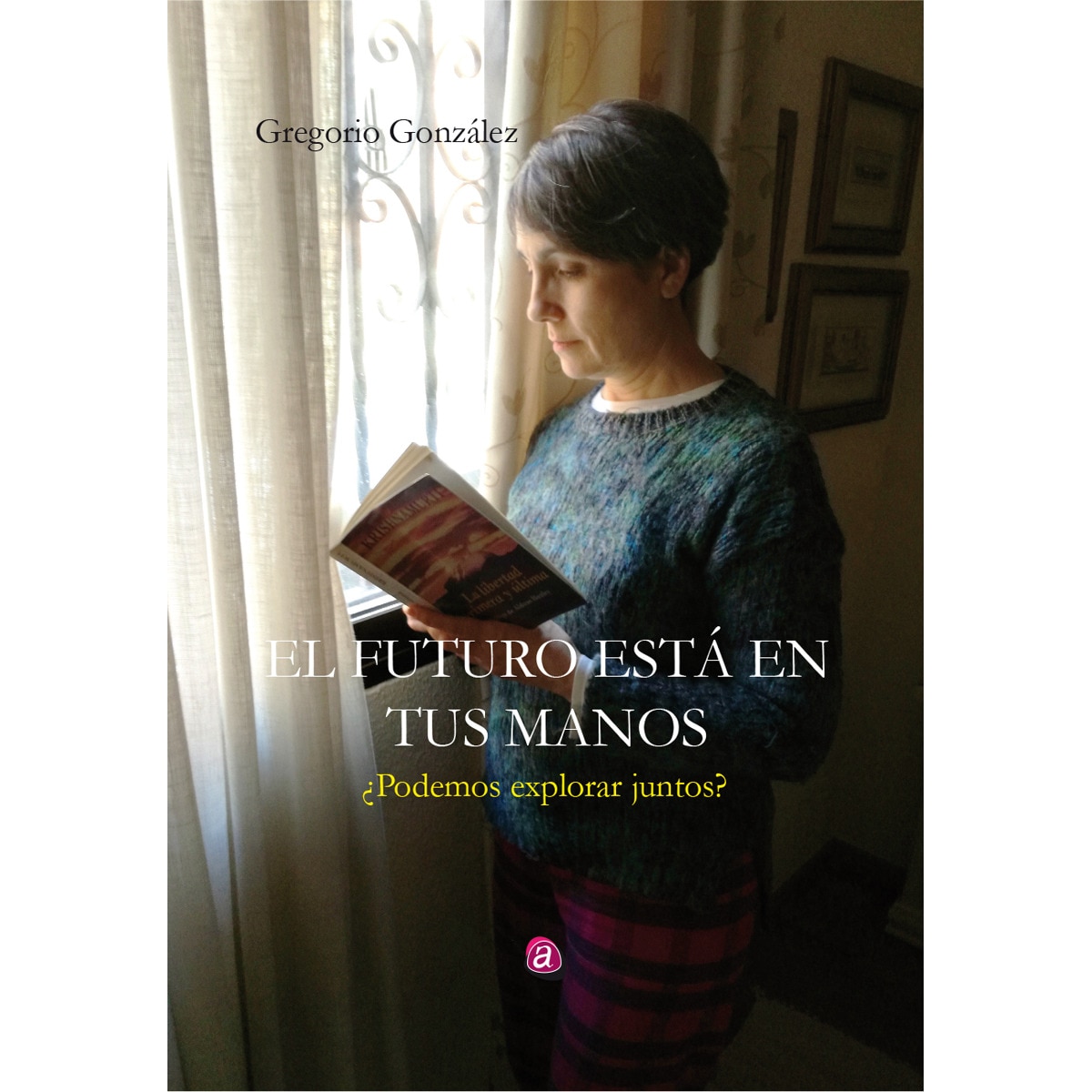 Imagem 0 de El Futuro Está En Tus Manos