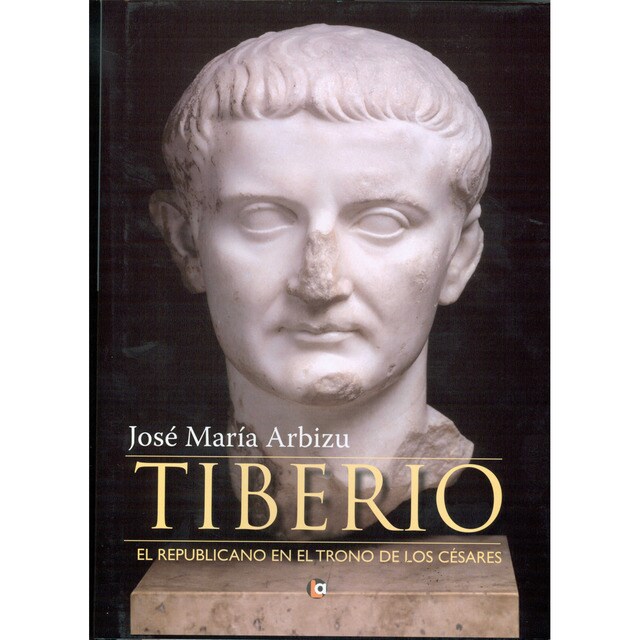 Imagem 0 de Tiberio: El Republicano En El Trono De Los Césares