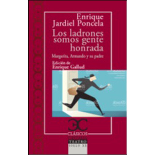 Los Ladrones Somos Gente Honrada 1