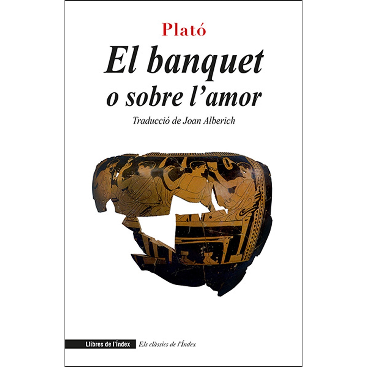 El Banquet: O Sobre L'Amor 1
