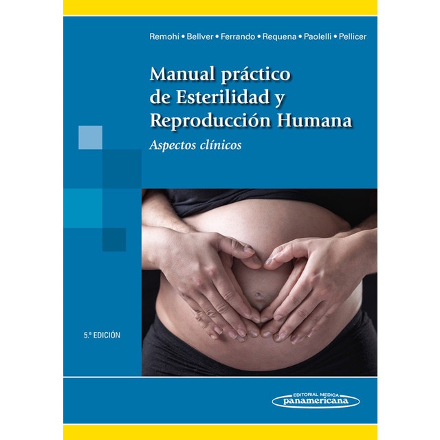 Imagem 0 de Manual Práctico de Esterilidad y Reproducción Humana: Aspectos clínicos