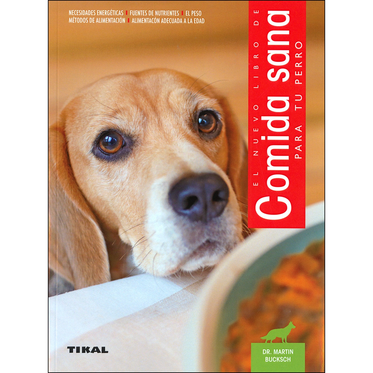 Comida sana para tu perro(Tapa blanda) 1