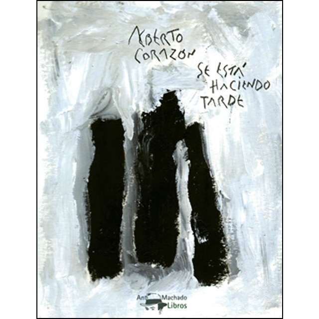 Imagem 0 de Se está haciendo tarde (Capa mole com abas)