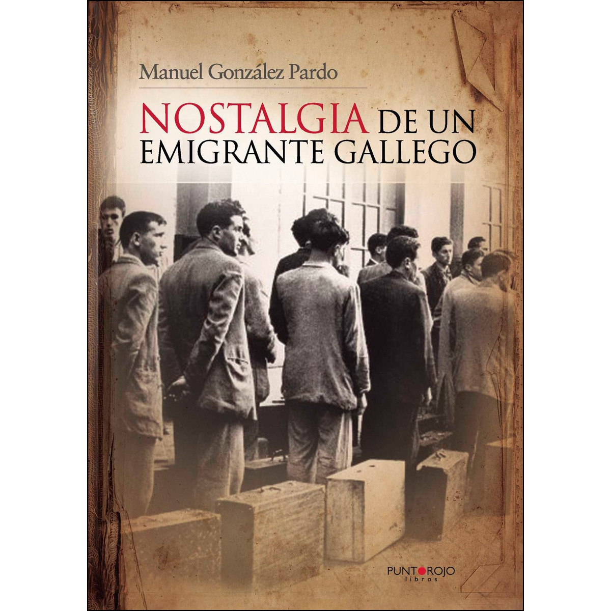 Nostalgia De Un Emigrante Gallego 1