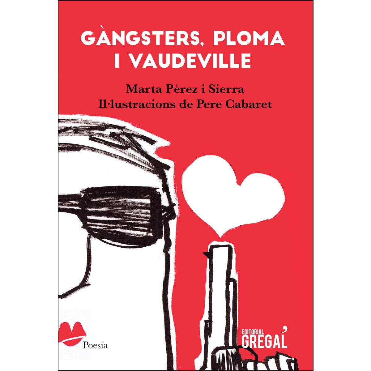Gàngsters. Ploma I Vaudeville 1