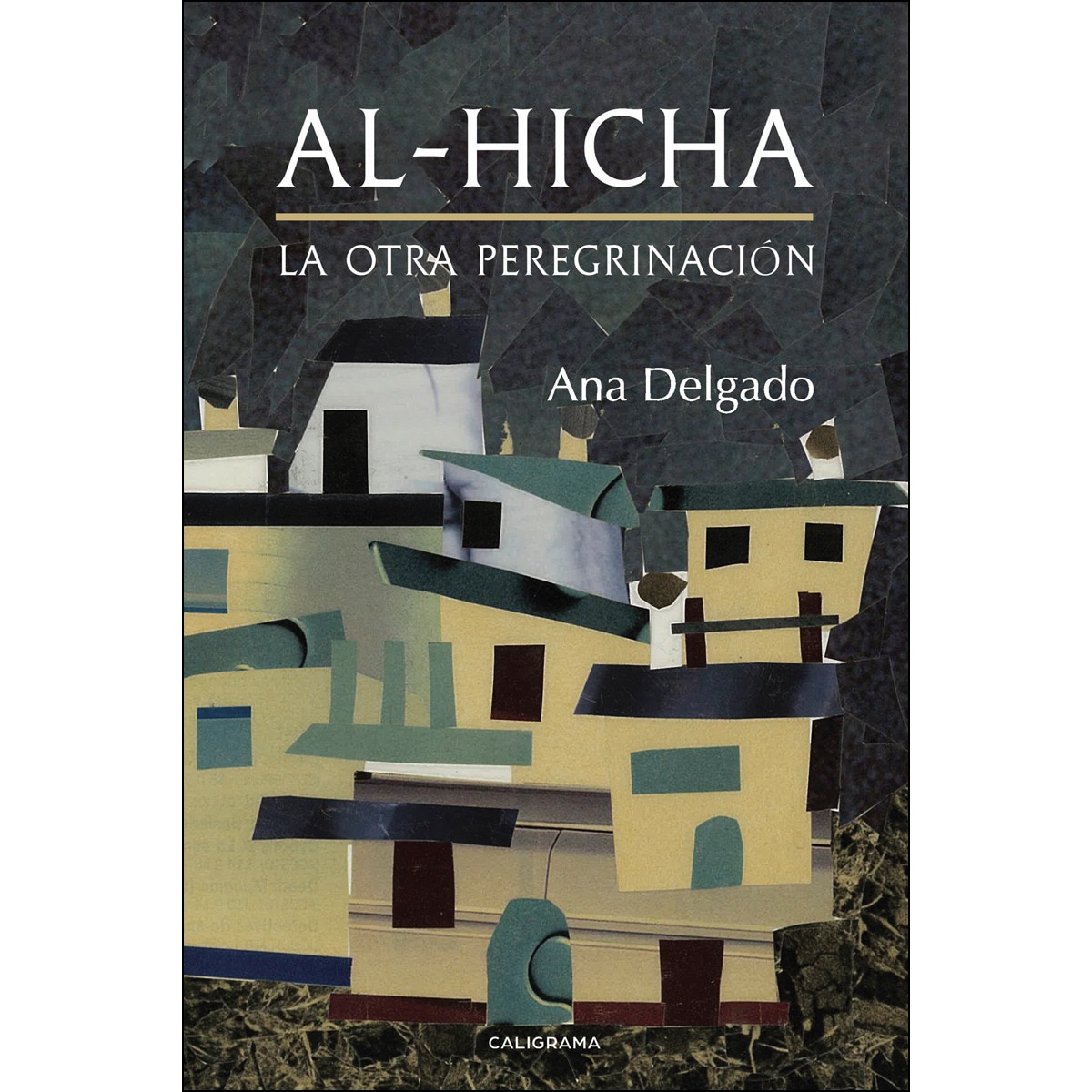 Al-Hicha: La otra peregrinación (Capa mole) 1