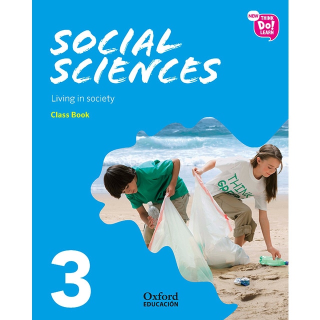 New Think Do Learn Social Sciences 3 Module 3. Living in society. Class Book