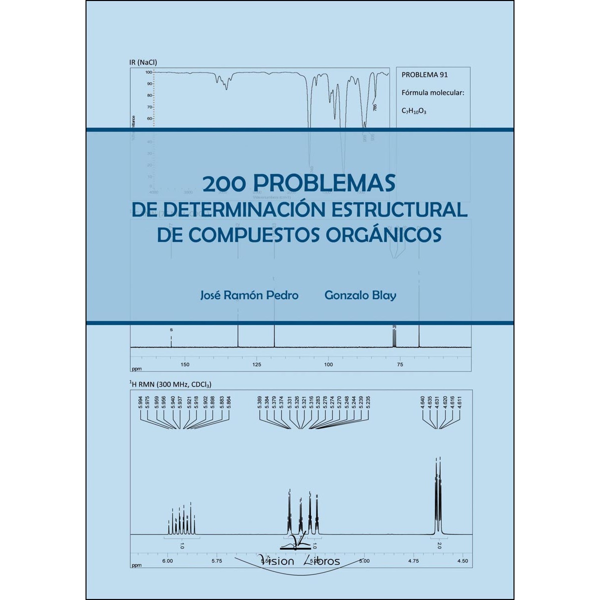 200 problemas de determinación estructural de compuestos orgánicos (Capa mole) 1