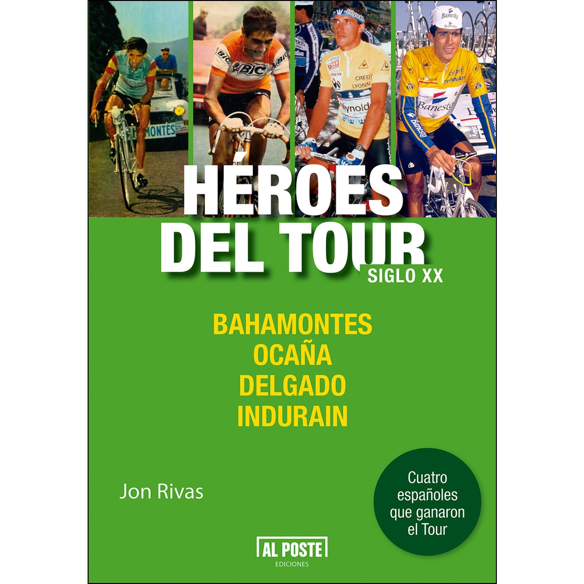 Imagen 0 de Héroes del tour. Siglo xx (Tapa blanda)