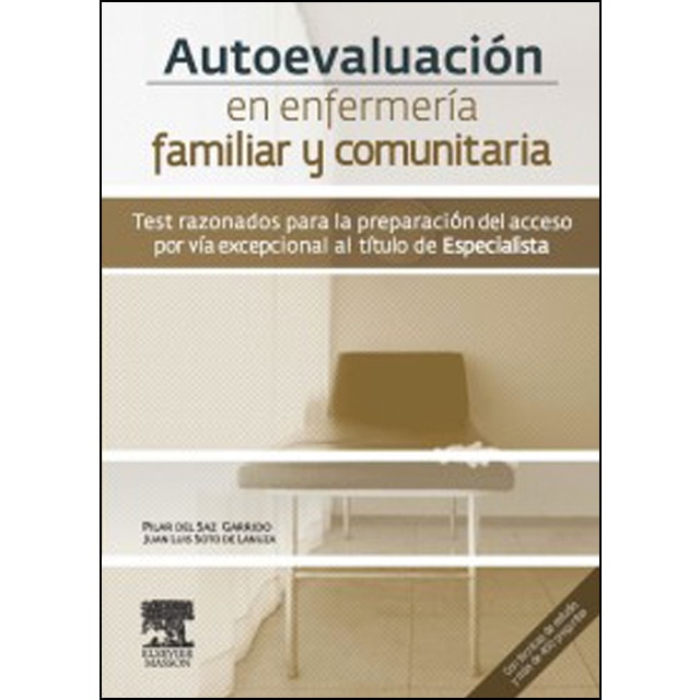 Autoevaluación en enfermería familiar y comunitaria: Test razonados para la preparación del acceso por vía excepcional al título de Espec (Capa mole) 1