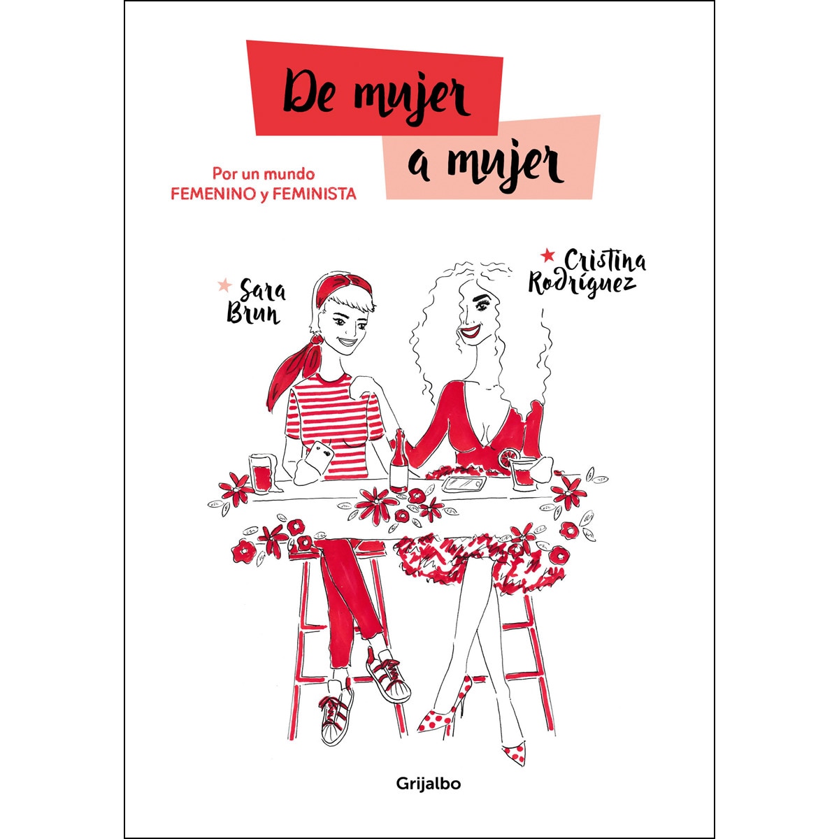 Imagem 0 de De mujer a mujer: Por un mundo femenino y feminista(Tapa blanda)