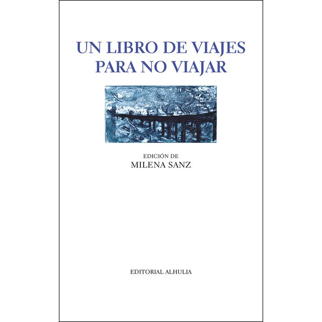 Imagem 0 de Un Libro De Viajes Para No Viajar