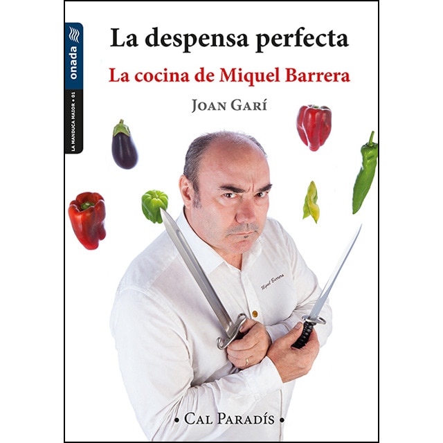 Imagem 0 de La Despensa Perfecta: La Cocina De Miquel Barrera