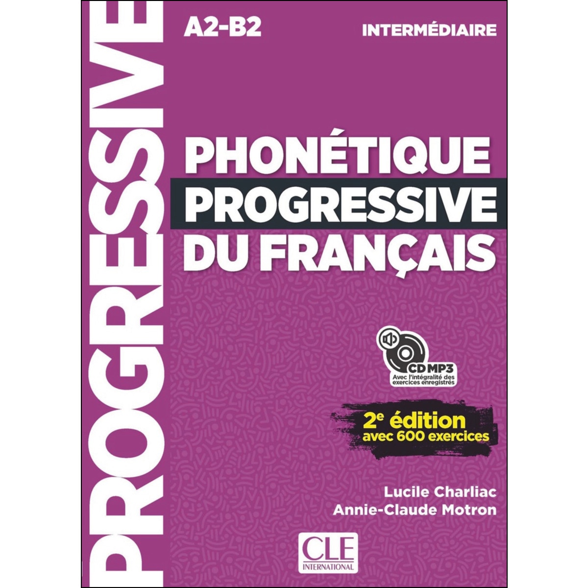 Phonetique Progressive Du Français 2º Editión - Li 1