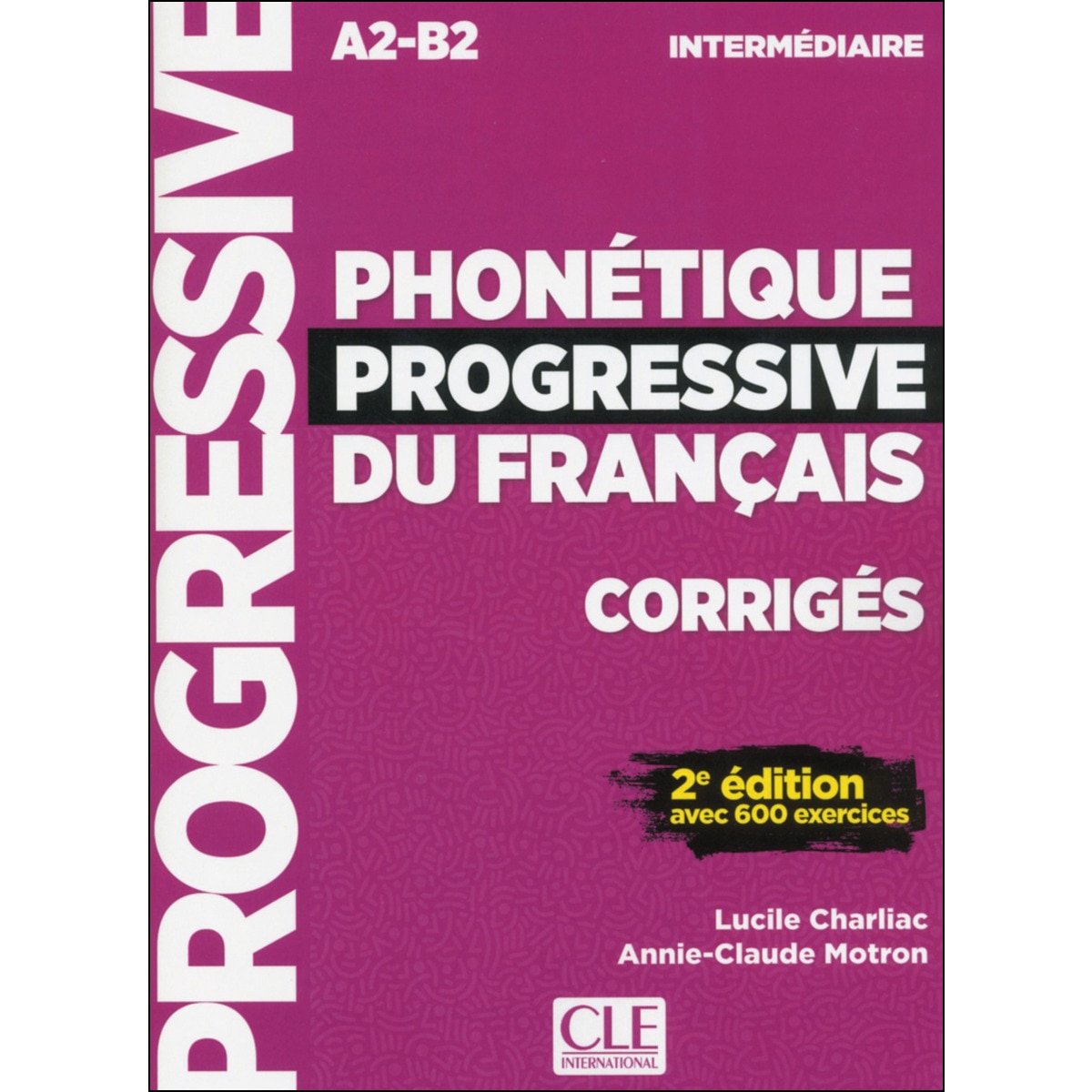 Phonetique Progressive Du Français 2º Editión - Co 1