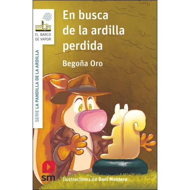 Imagen 0 de La pandilla de la ardilla 13. En busca de la ardilla perdida  (Tapa blanda)