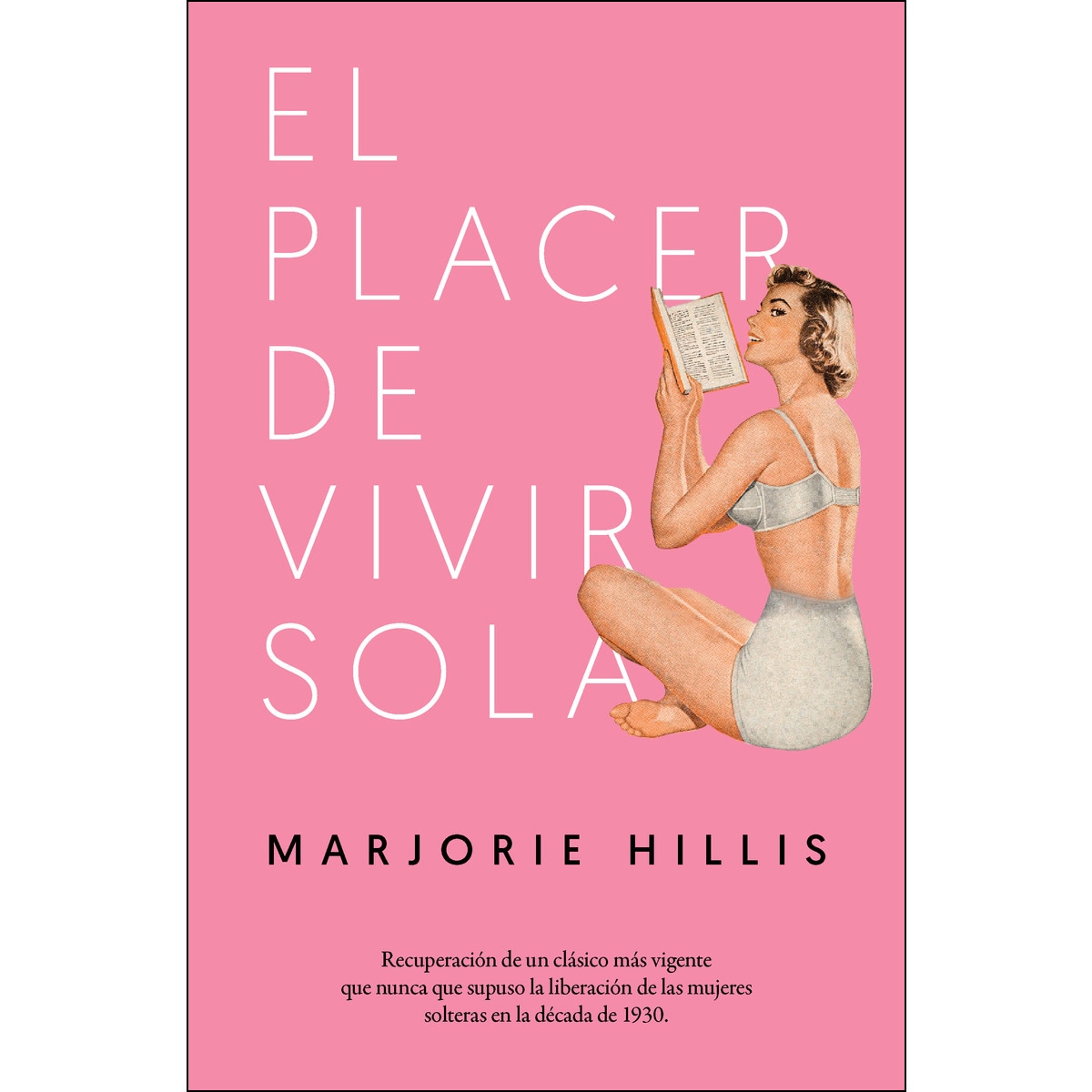 El Placer De Vivir Sola 1