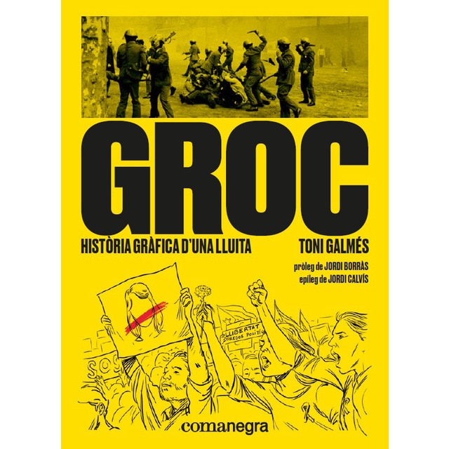 Groc: Història Gràfica D'Una Lluita 1