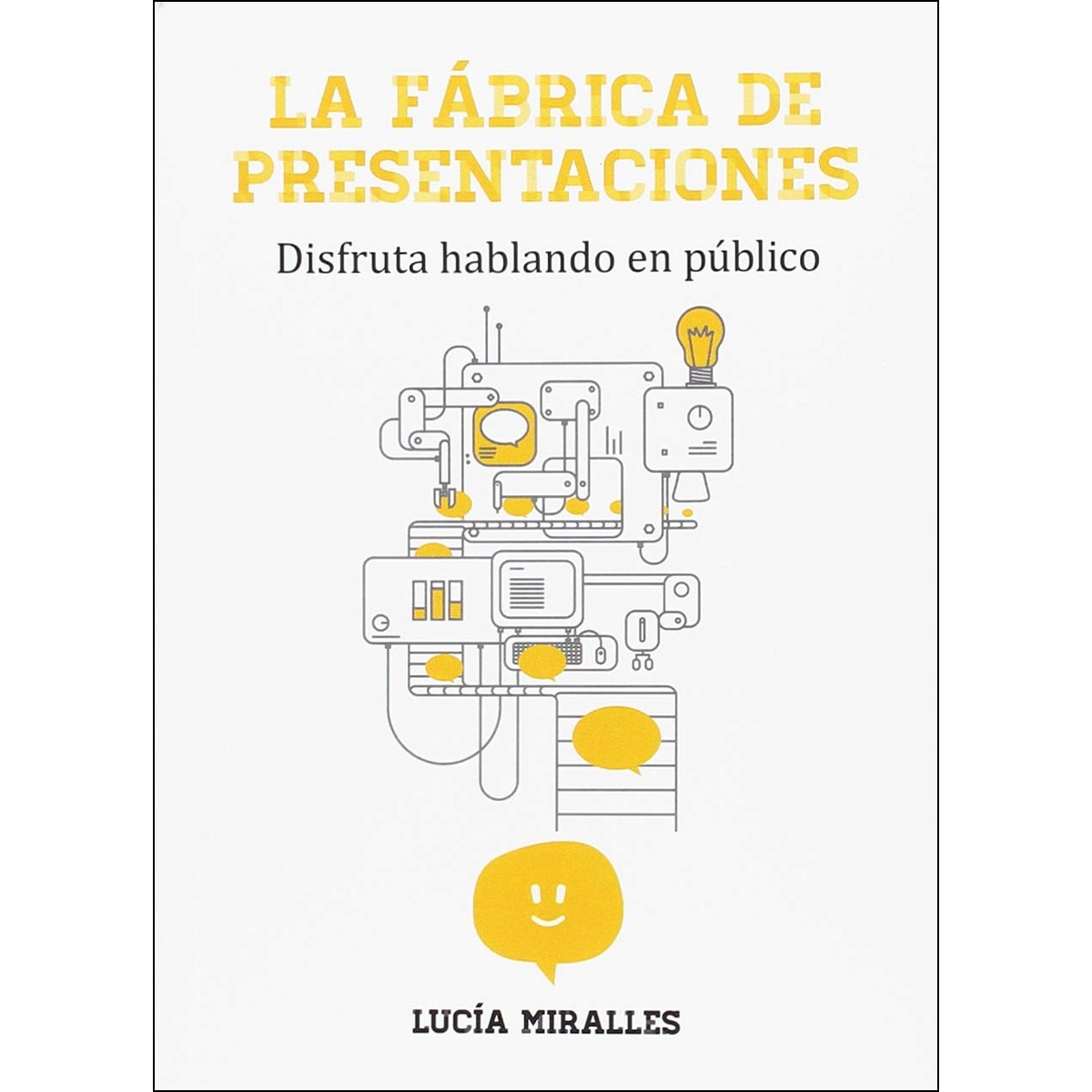 Imagem 0 de La Fábrica De Presentaciones: Disfruta Hablando En Público