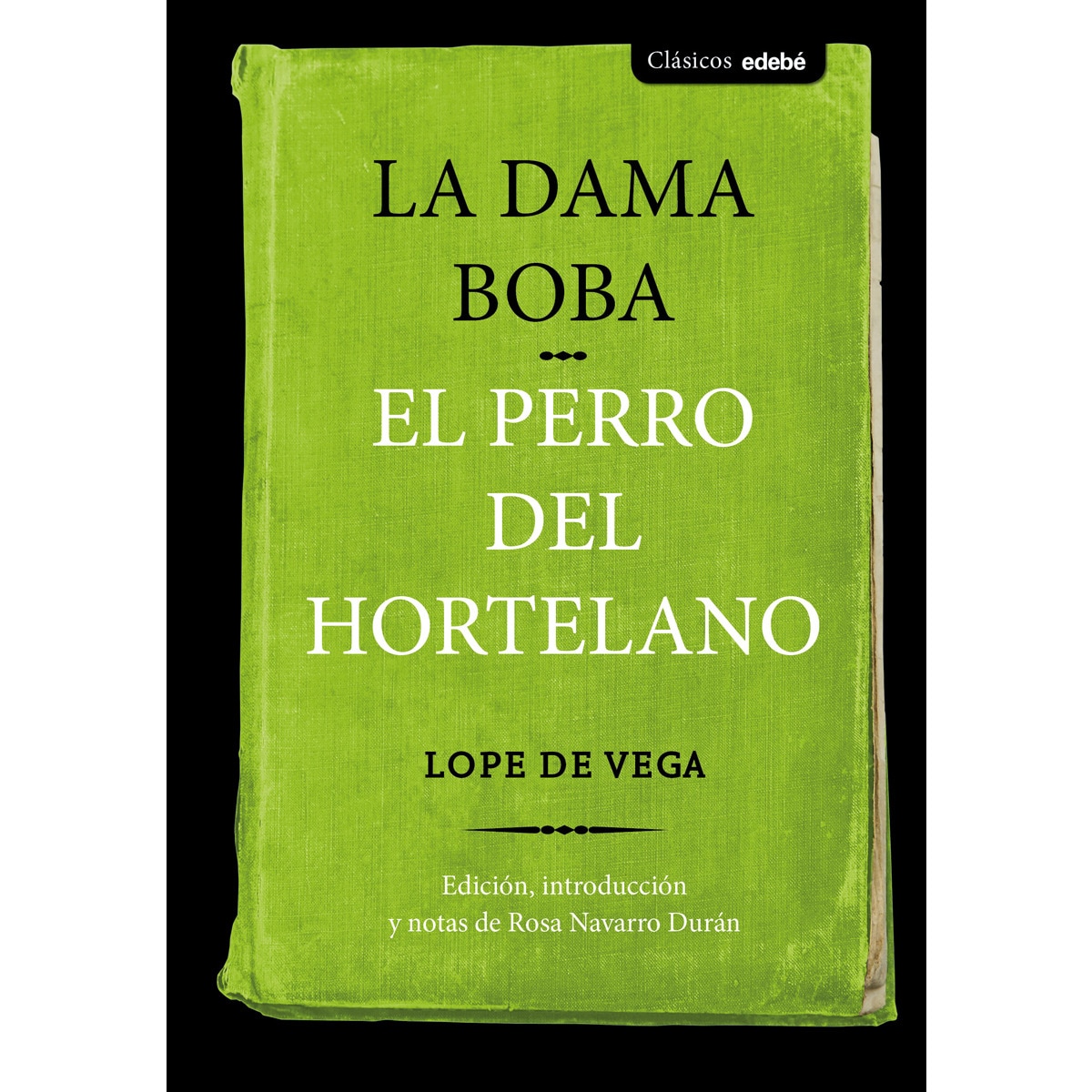 Imagem 0 de LA DAMA BOBA Y EL PERRO DEL HORTELANO (Capa mole)