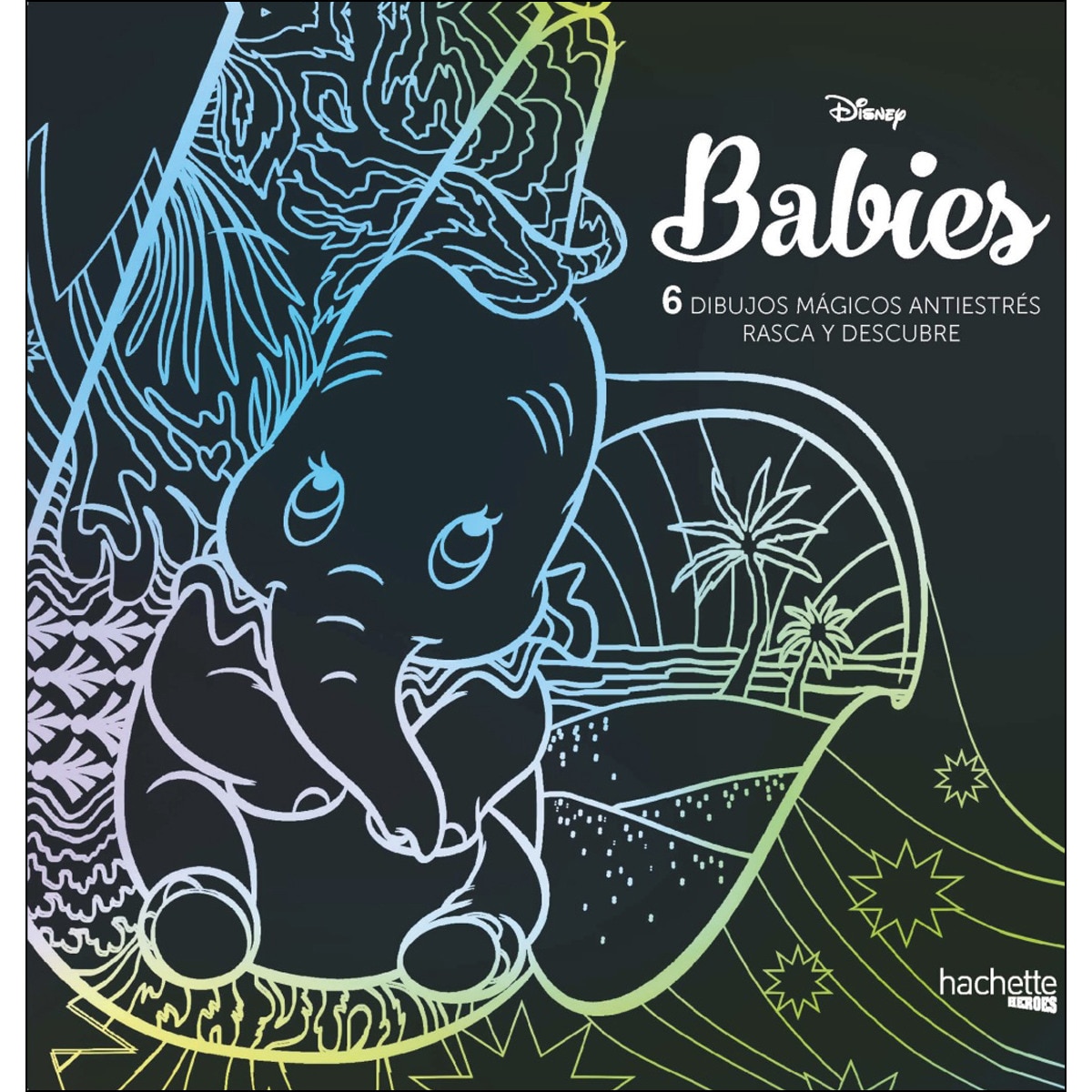 Disney Babies. 6 dibujos mágicos: rasca y descubre  (Tapa blanda) 1