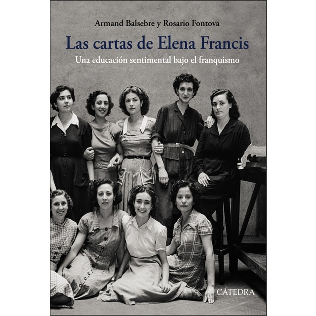 Imagen 0 de Las cartas de Elena Francis: Una educación sentimental bajo el franquismo  (Tapa blanda con solapas)