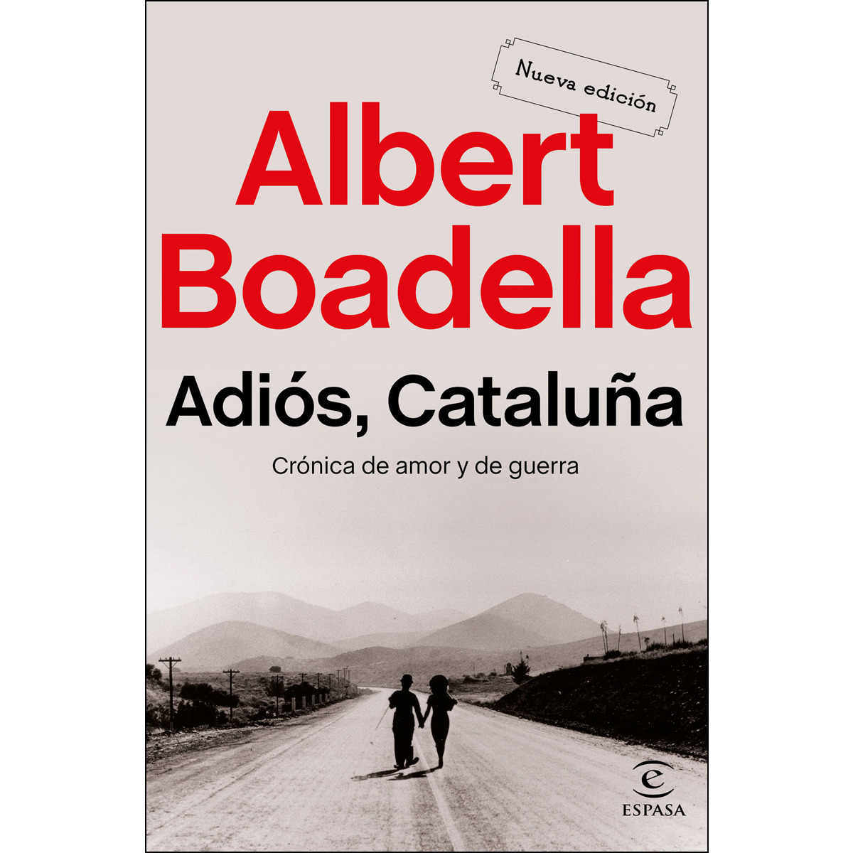Adiós Cataluña: Crónica de amor y de guerra (Capa mole com abas) 1