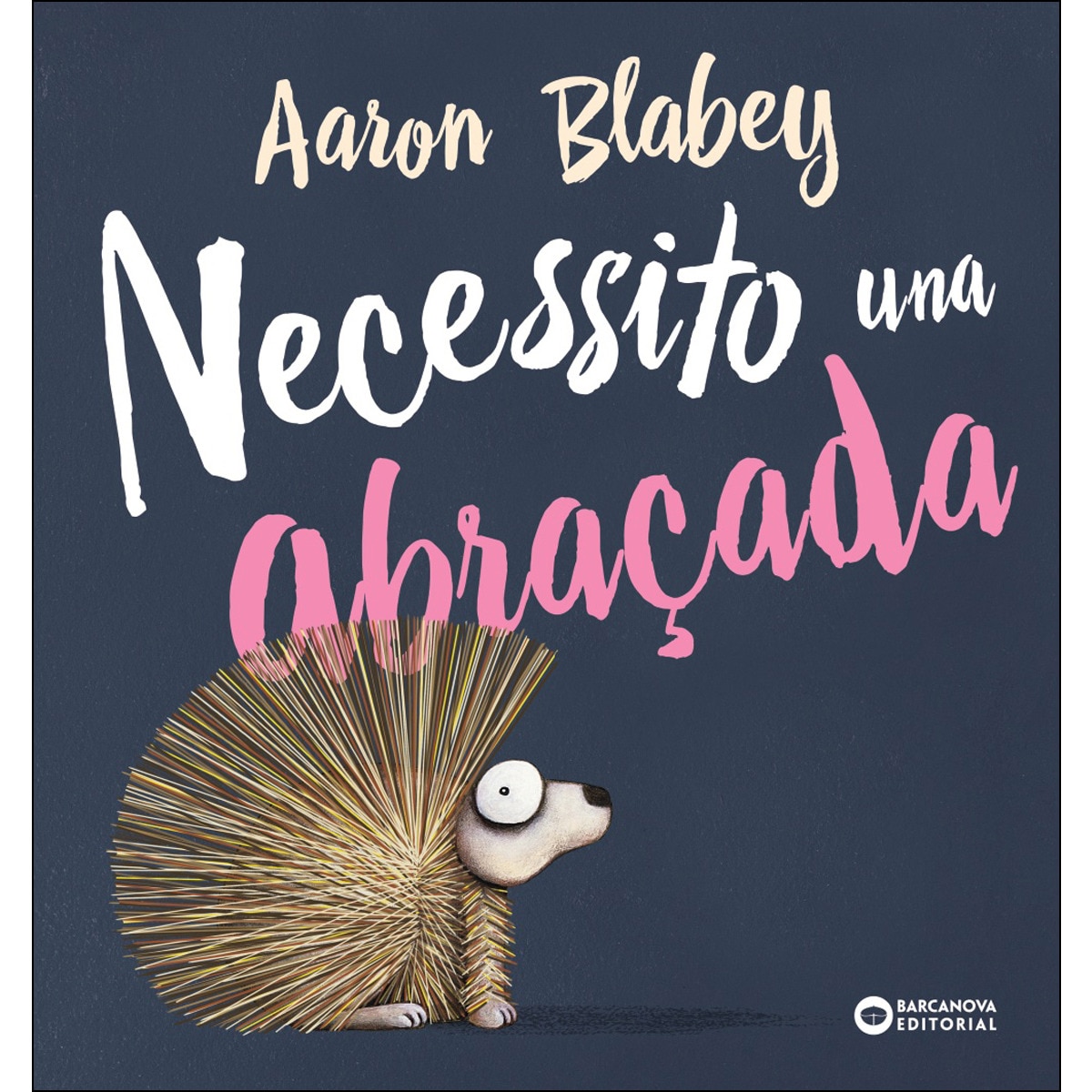 Necessito una abraçada(Tapa dura) 1