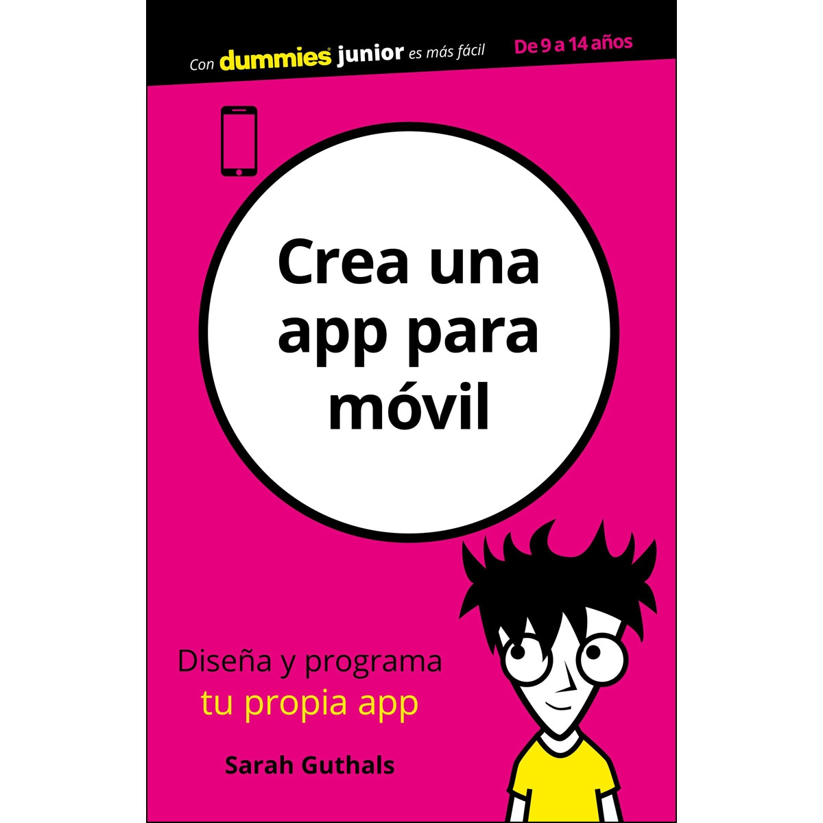 Imagen 0 de Crea una app para móvil (Tapa blanda)