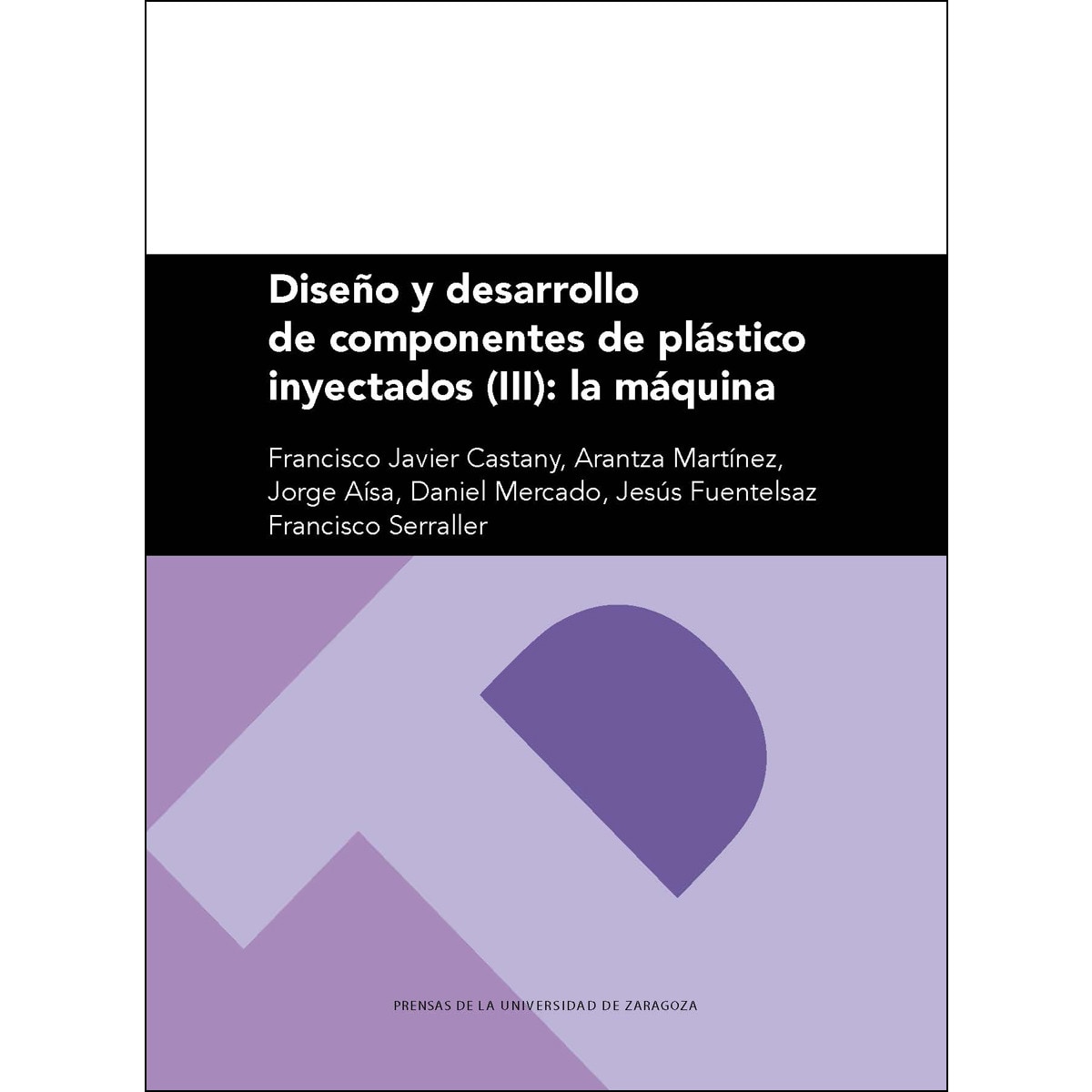 Diseño Y Desarrollo De Componentes De Plástico Inyectados  (Iii) 1