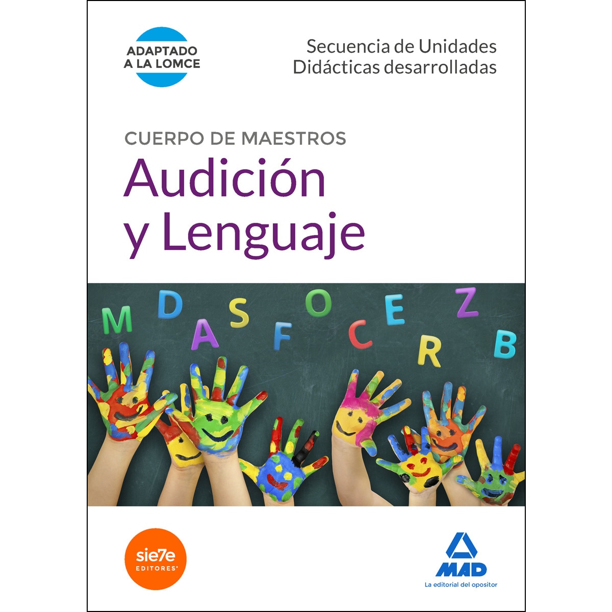 Cuerpo de Maestros Audición y Lenguaje. Secuencia de Unidades ...