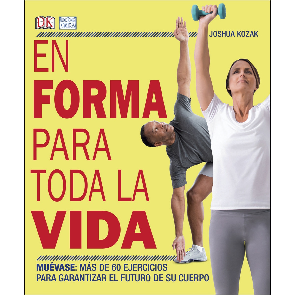 En Forma Para Toda La Vida 1