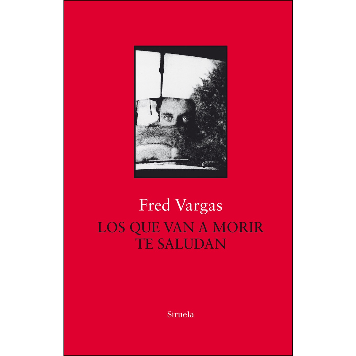 Imagem 0 de Los que van a morir te saludan(Tapa dura)