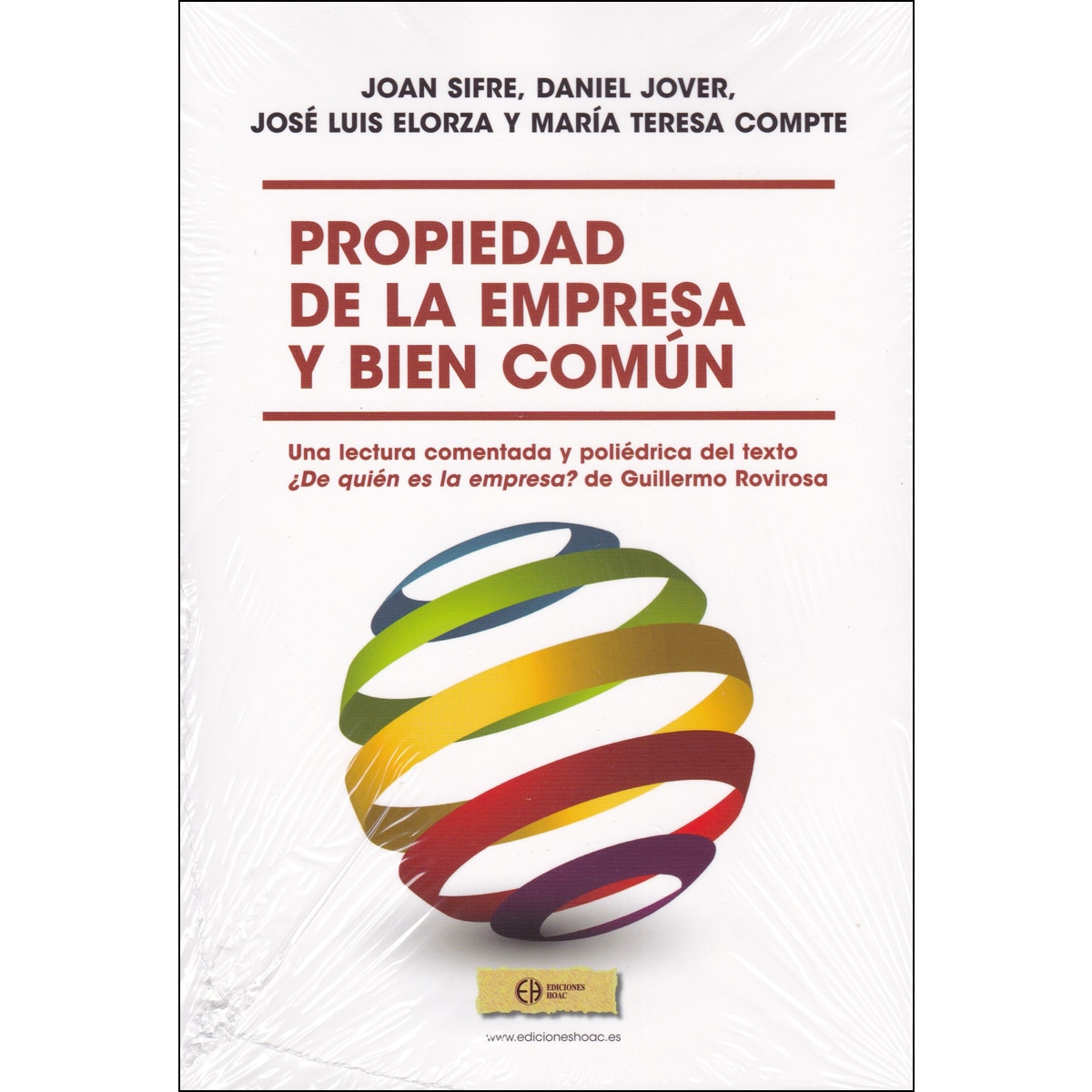 Imagem 0 de Propiedad de la empresa y bien común. : Una lectura comentada y poliédrica del texto ¿de quién es la empresa? de guillermo rovirosa(Tapa blanda)