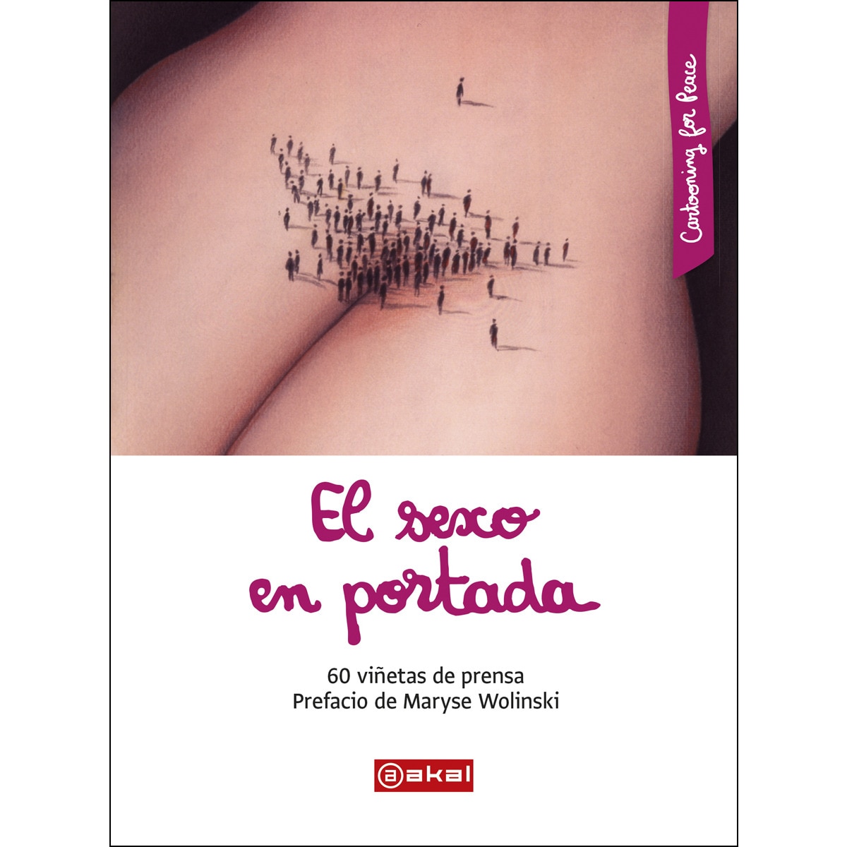 Imagem 0 de El sexo en portada: 60 viñetas de prensa (Capa mole com abas)
