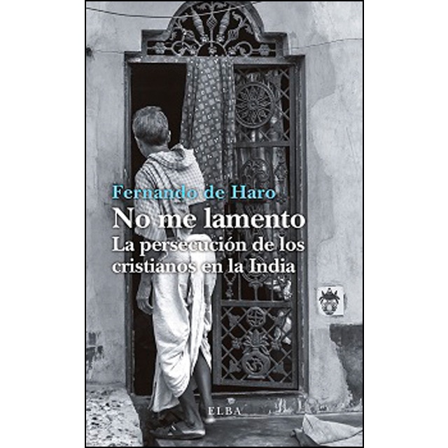 Imagem 0 de No me lamento: La persecución de los cristianos en la India (Capa mole)