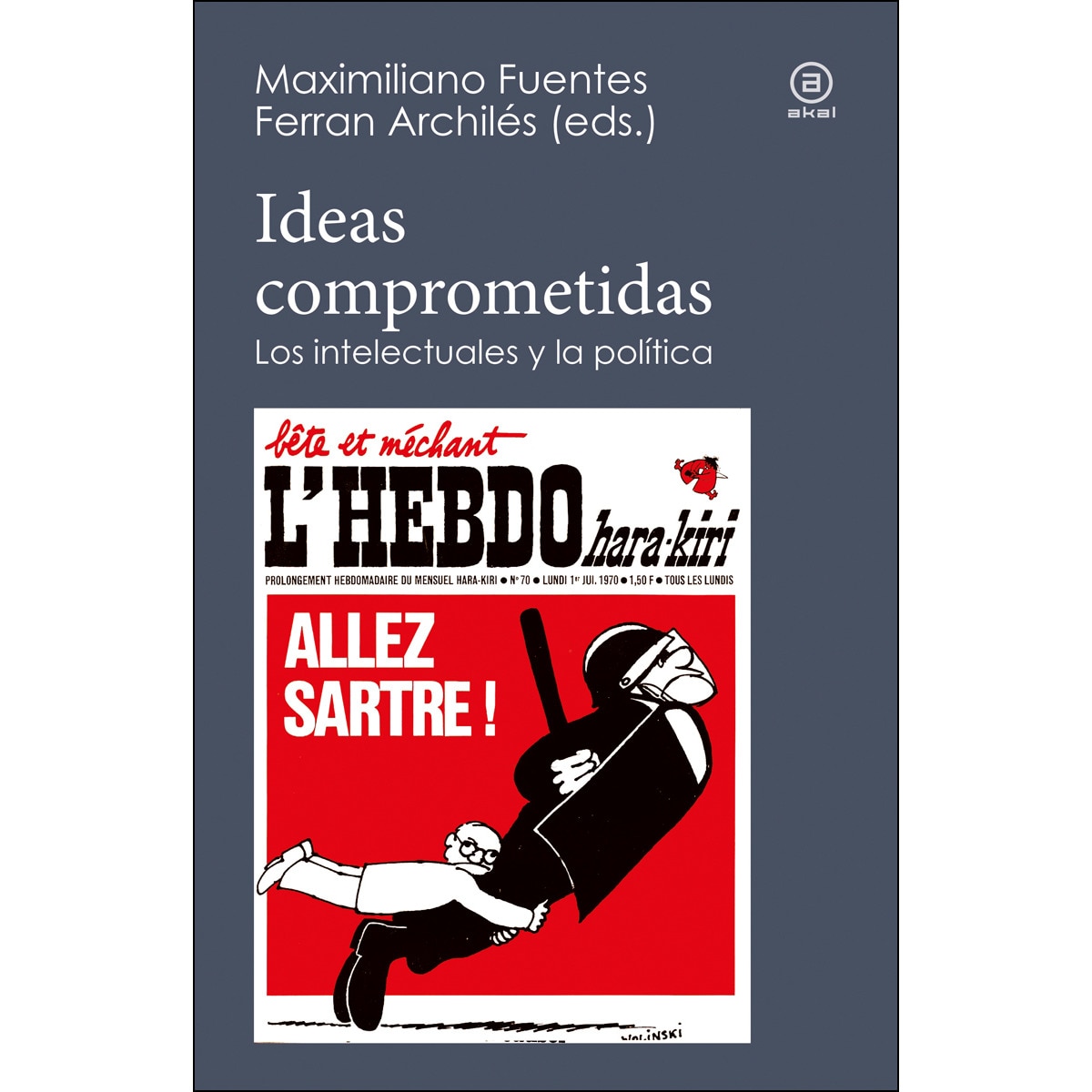 Imagem 0 de Ideas comprometidas: Los intelectuales y la política (Capa mole com abas)