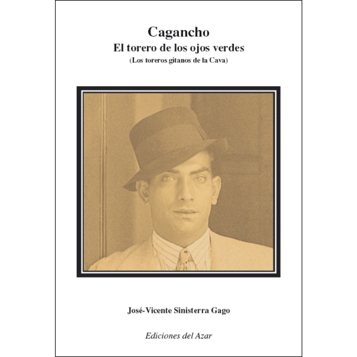 Imagem 0 de Cagancho. El Torero De Los Ojos Verdes