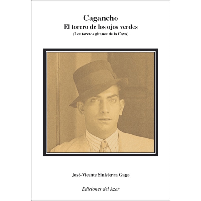 Imagem 0 de Cagancho. El Torero De Los Ojos Verdes