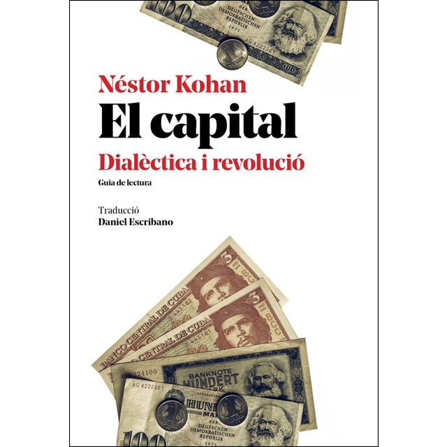 Imagem 0 de El Capital: Dialèctica I Revolució