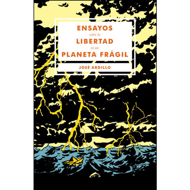 Imagen 0 de Ensayos sobre la libertad en un planeta frágil (Tapa blanda)