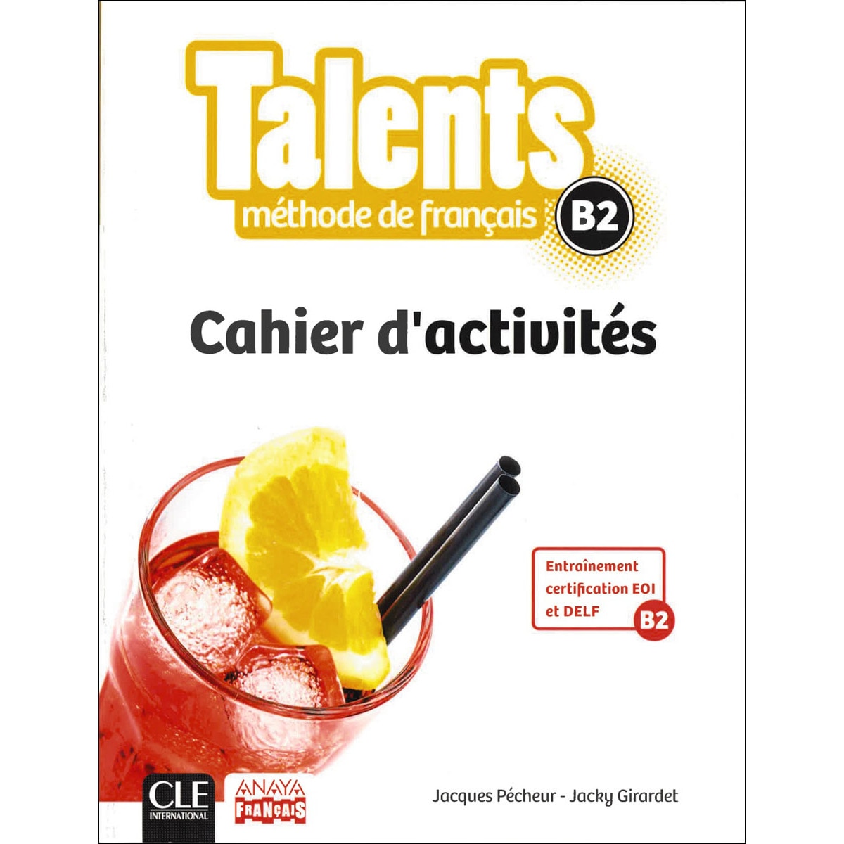 Talents, cahier d'activités b2. 1