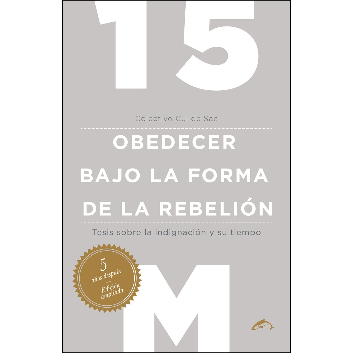 Imagem 0 de 15m: Obedecer Bajo La Forma De La Rebelión